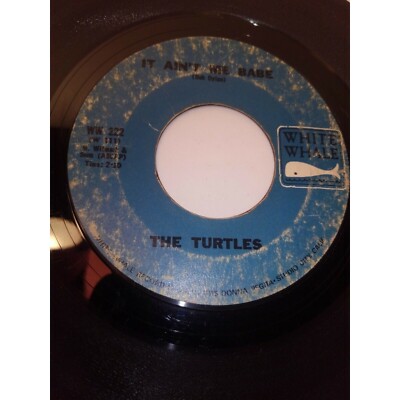 45 Record The Turtles It Ain't Me Babe/Almost There