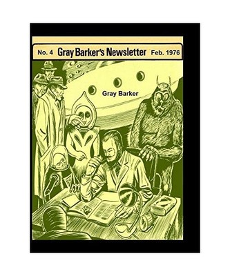 Gray Baker's Newsletter No. 4, Feb. 1976, Gray Barker