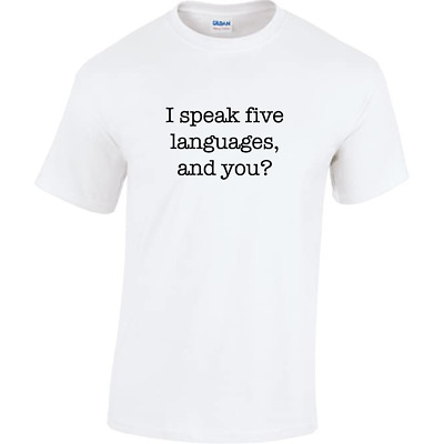 I speak 5 Languages Ask Me Mens Cotton T-shirt