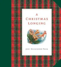 A Christmas Longing - Hardcover By Tada, Joni Eareckson - GOOD
