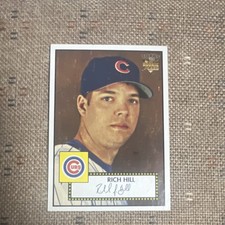 Topps 2006 '52 Rich Hill Rookie #71 Chicago Cubs Baseball MLB Trading Card. rookie card picture