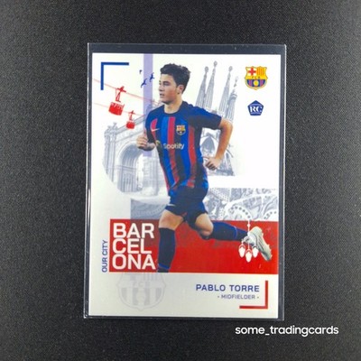 Topps Pablo Torre RC FC Barcelona OUR CITY 2022-23 Official Team