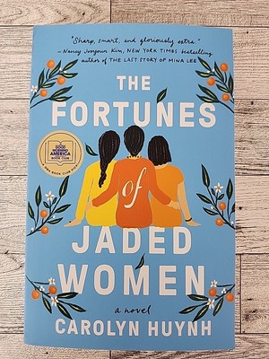 The Fortunes of Jaded Women: A Novel - Paperback By Huynh, Carolyn - New