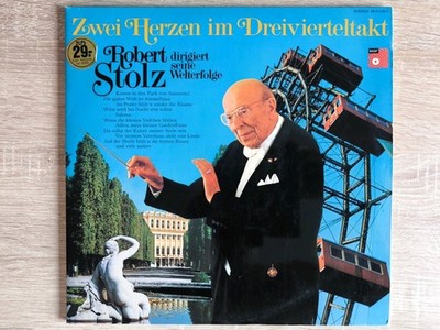 ROBERT STOLZ   2 LP/DOPPEL-LP/ZWEI HERZEN IM DREIVIERTELTAKT (RS dirigiert...