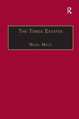 The Three Estates: A Pleasant Satire in Commendation of Virtue and in ...