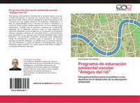 Felix PentóN HernáNdez | Programa De EducacióN Ambiental Escolar Amigos Del RíO