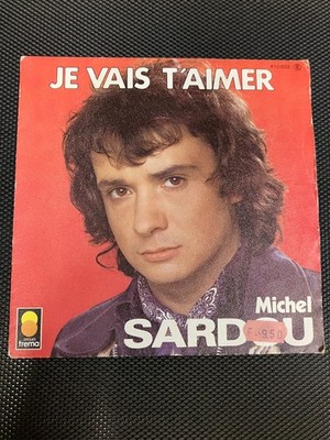 Play Tested French 7'' Michel Sardou Je Vais T'Aimer/La Manie, on Trema 410 032