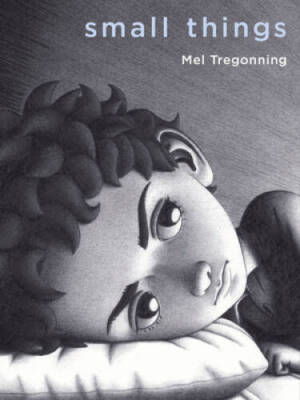 Small Things - Hardcover By Tregonning, Mel - VERY GOOD