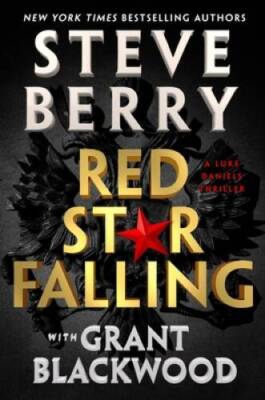 Red Star Falling (Luke Daniels, 2) - Hardcover By Berry, Steve - GOOD