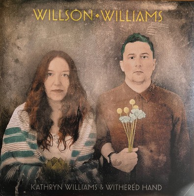 Kathryn Williams, Withered Hand - Willson Williams