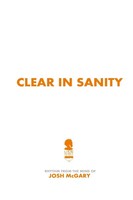 Clear In Sanity Josh Mcgary Taschenbuch Kartoniert / Broschiert Englisch 2014