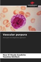 Nour El Houda Guediche (U. A.) | Vascular Purpura | Taschenbuch | Englisch