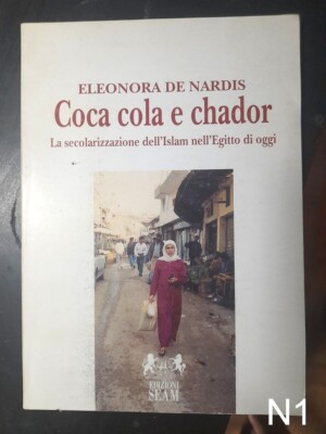 Coca Cola e chador di De Nardis - libro Seam scolarizzazione Islam Egitto N1