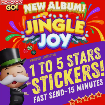 MONOPOLY STICKERS GO FAST SEND 24/7 ALL 1 TO 5 STARS STICKER JINGLE JOY SEASON 