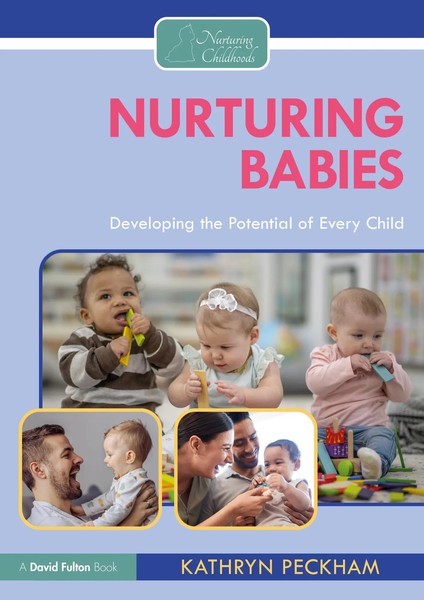 Nurturing Babies | Developing The Potential Of Every Child | Kathryn Peckham-image