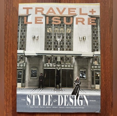 Travel + Leisure Magazine October, 2025 - The Style & Design Issue