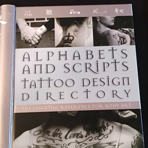 Tattoo Design Directory Alphabets & Scripts Tattoo Design Reference Book