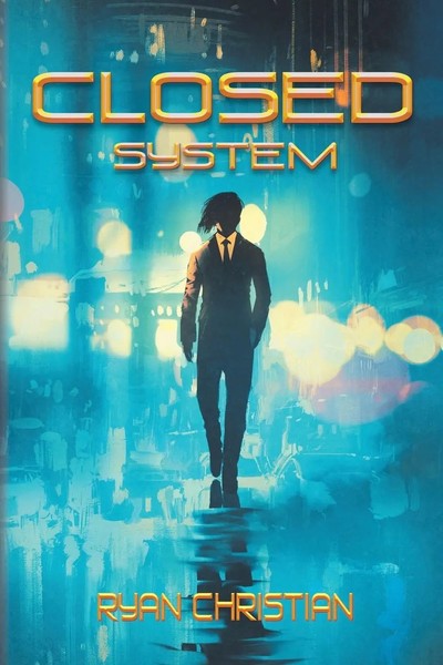 Ryan Christian | Closed System | Taschenbuch | Englisch (2016) | Xlibris-image