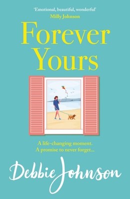 Forever Yours by Debbie Johnson (Paperback Book)