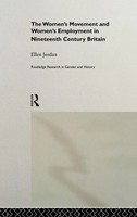 Ellen Jordan | The Women's Movement And Women's Employment In Nineteenth...
