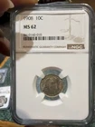 1908 10C  BARBER SILVER DIME  "PHILADELPHIA"  NGC MS62