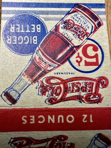 POSSIBLE 1 Of A Kind Error!!! 1930s 5c Pepsi BIGGER BETTER 12 oz matchbook cover - Picture 7 of 11