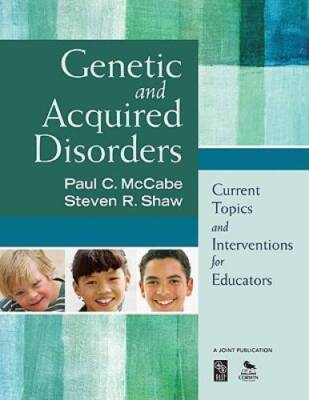 Genetic and Acquired Disorders: Current Topics and Interventions for Ed - GOOD