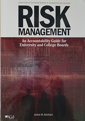 Risk Management: An Accountability Guide for Univers...