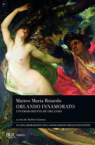 9788817038492 Orlando innamorato (L'inamoramento de Orlando) - Matteo Maria Boia