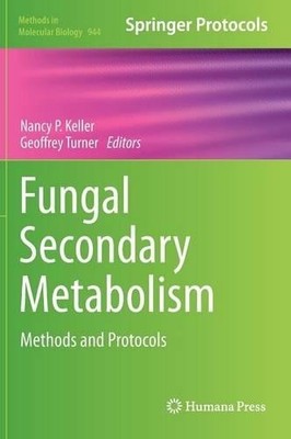 Fungal Secondary Metabolism - 9781627031219