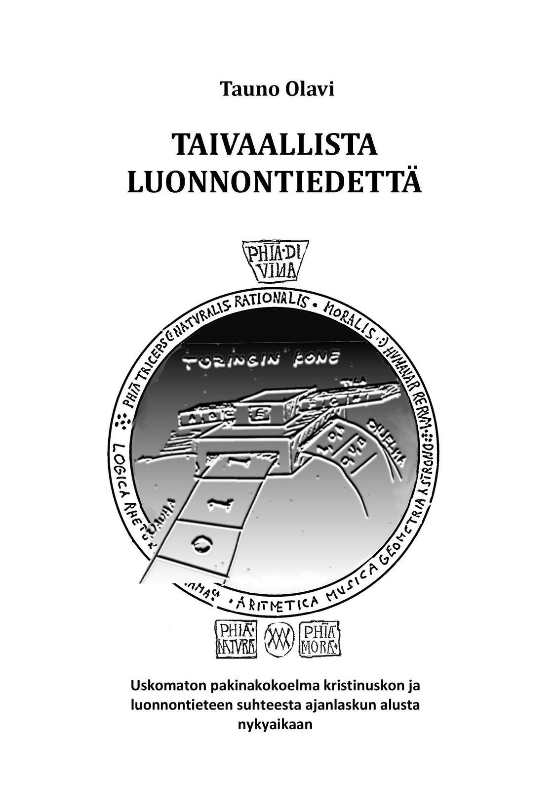 Tauno Olavi | Taivaallista Luonnontiedettä | Taschenbuch | Finnisch