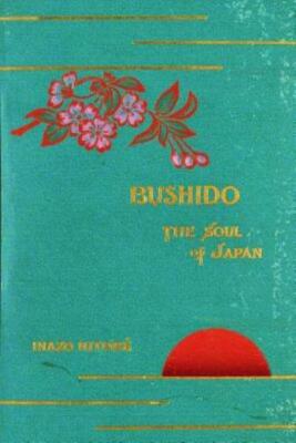 Bushido, The Soul Of Japan