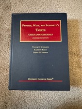 Prosser, Wade, and Schwartz s Torts: Cases an...