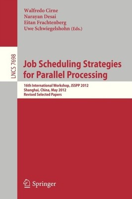 Cirne - Job Scheduling Strategies for Parallel Processing   16th Inter - X555z