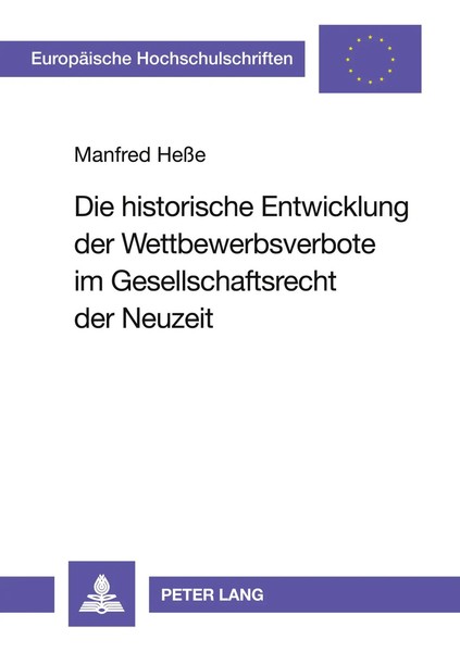 Manfred Hesse | Die Historische Entwicklung der Wettbewerbsverbote Im...-image