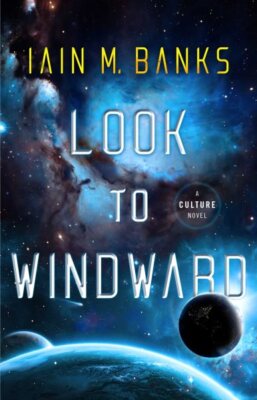 Look to Windward, Paperback by Banks, Iain, Brand New, Free shipping in the US
