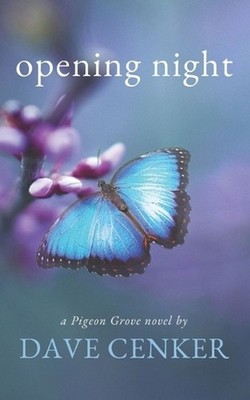 Opening Night by Dave Cenker Paperback Book