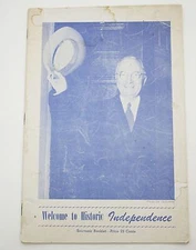 WELCOME TO HISTORIC INDEPENDENCE Missouri Souvenir Booklet H.S. Truman on Cover