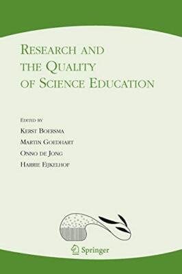 Research and the Quality of Science Education                                  