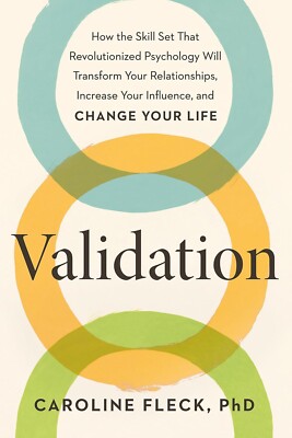 Validation: The New Psychology of Influence Paperback