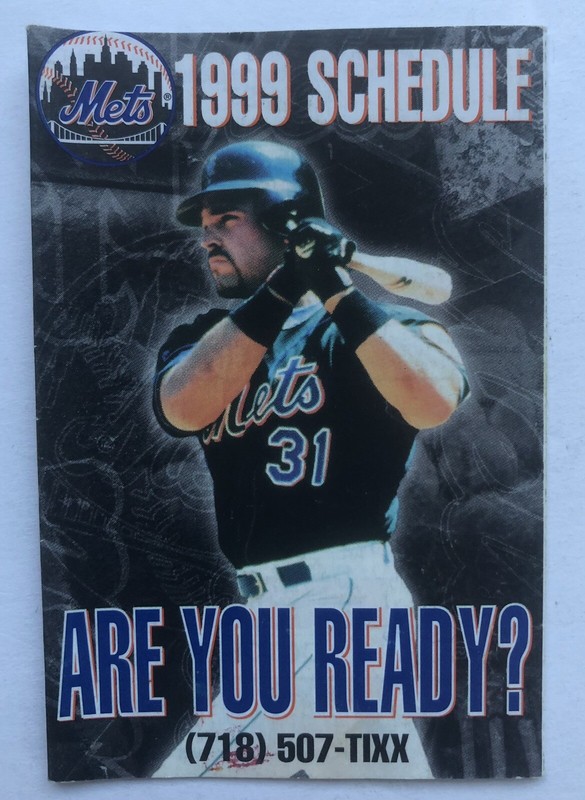 1999 New York Mets Pocket Schedule Mike Piazza￼ Lets Go Mets MLB HOF Catcher