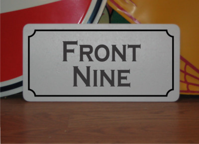 FRONT NINE Metal Sign for Golf Course Driving Range Pro Shop