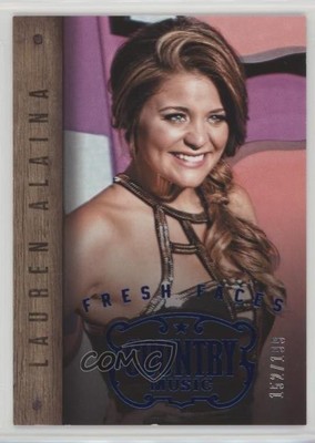 2014 Panini Country Music Fresh Faces Blue 152/199 Lauren Alaina #7 9b4