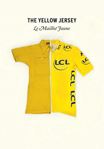 The Yellow Jersey: WINNER OF THE 2020 TELEGRAPH SPORTS BOOK... - Cossins, Peter