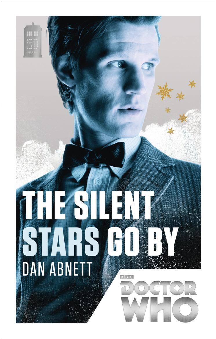 Thumbnail - Doctor Who: The Silent Stars Go By, Dan Abnett