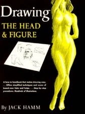 Drawing the Head and Figure: A How-To Handbook That Makes Drawing Easy - GOOD
