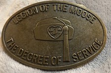 VINTAGE LEGION OF THE MOOSE THE DEGREE OF SERVICE BRASS BELT BUCKLE