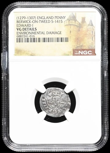 ENGLAND. Edward I, 1272-1307. Silver Penny, Berwick on Tweed, S-1415, NGC VG Det