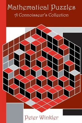MATHEMATICAL PUZZLES: A CONNOISSEURS COL by Peter Winkler Paperback Self Help