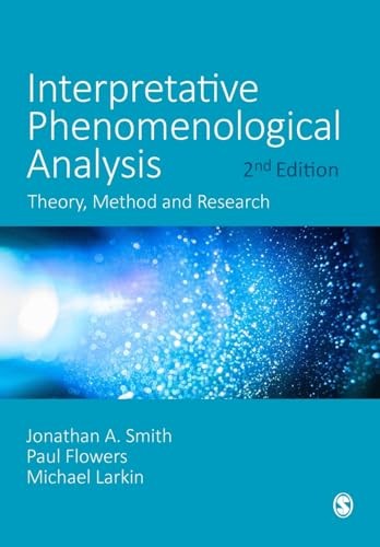 Interpretative Phenomenological Analysis: Theory, Method and Research - Image 5